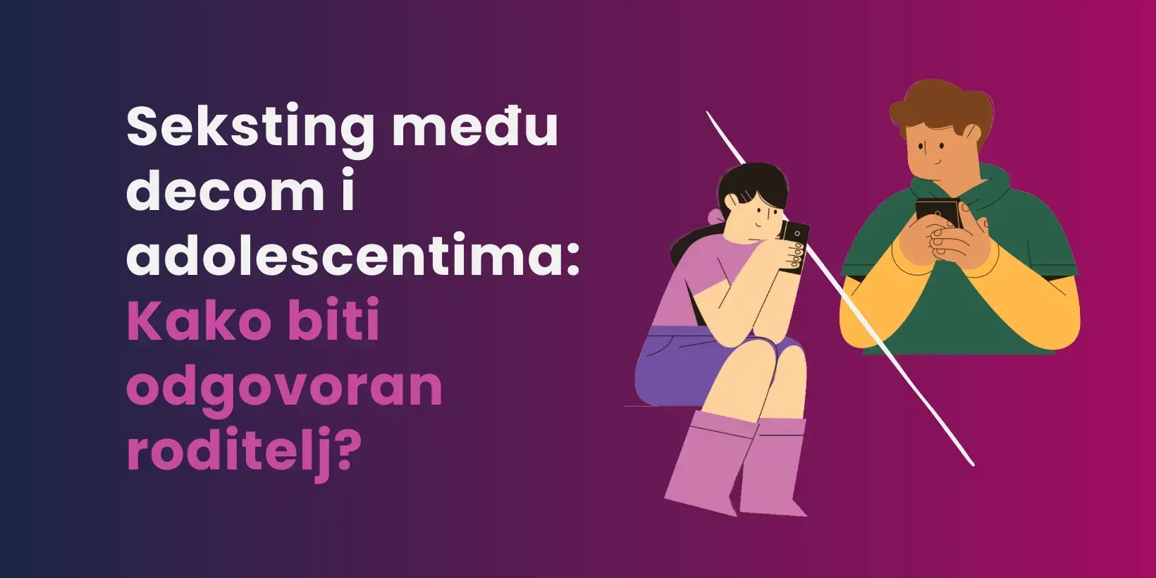 Seksting među decom i adolescentima Kako biti odgovoran roditelj